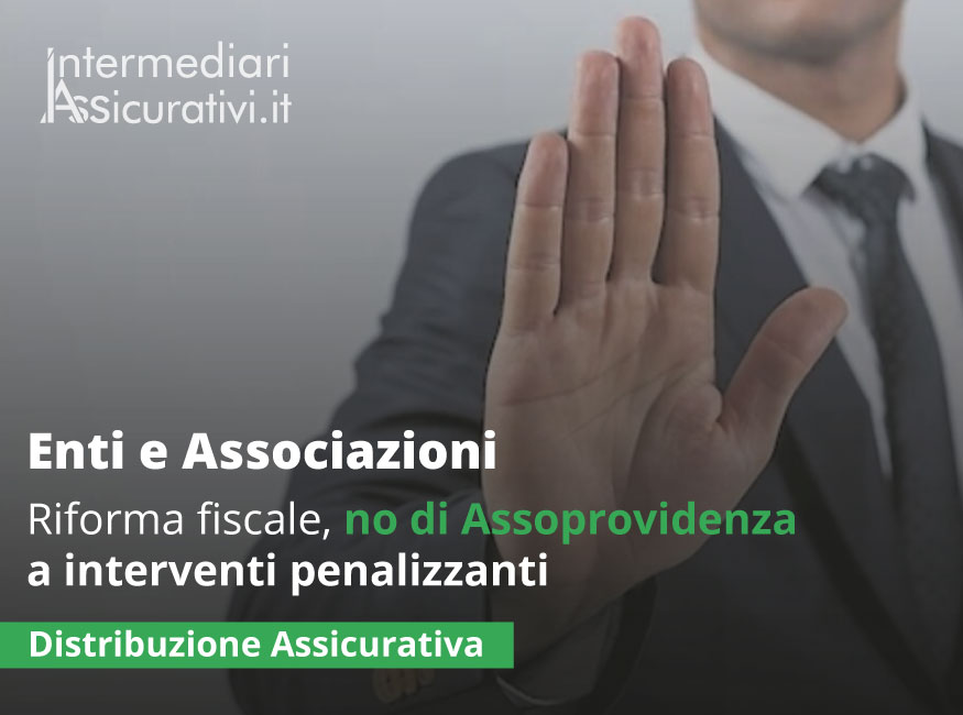 Riforma fiscale, no di Assoprovidenza a interventi penalizzanti
